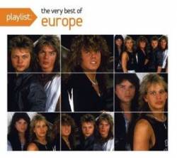 Europe : Playlist: the Very Best of Europe